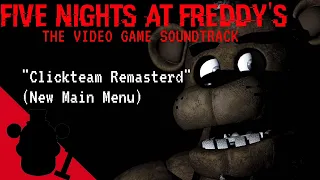 FNaF 1 OST: "ClickTeam Remasterd"