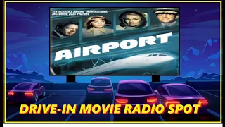 DRIVE-IN MOVIE RADIO SPOT - AIRPORT (1970)