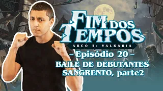 Tormenta20 - Fim dos Tempos - Arco 2, Episódio 20