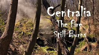 Centralia PA ~ The Underground Fire Still Burns (Since 1962)