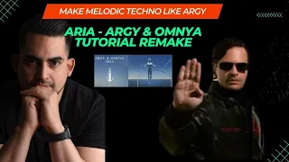 Make Melodic Techno like Argy [Aria remake Tutorial]  **Patreon Project download** #melodictechno