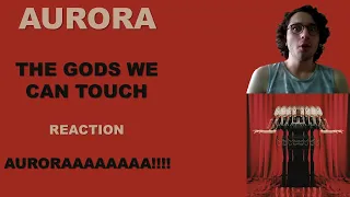 AURORA'S "The Gods We Can Touch" (ALBUM REACTION)