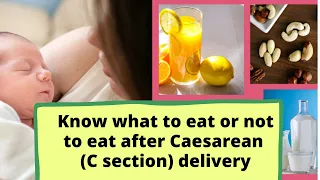 Food after C section (Cesarean) delivery|| Cesarean Section Delivery Diet #cesareansection #diet