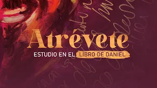 Atrévete - Daniel 10