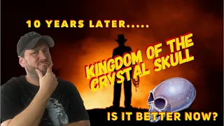 Kingdom of the Crystal Skull: 10 Years Later