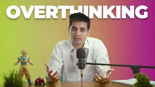 This is HOW I Got Rid of OVERTHINKING!