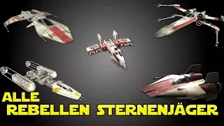 Star Wars: Alle Sternenjäger der Rebellen (X-Wing, Y-Wing, A-Wing, B-Wing, H-Wing, Z-95, HWK 290...)