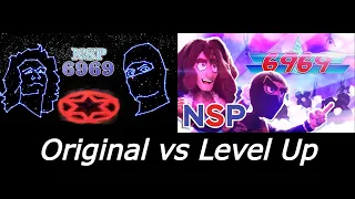 6969 (NSP) - Original vs Level Up