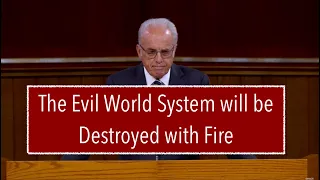 John MacArthur: The Evil World System will be Destroyed | Take Comfort, God will bring Justice