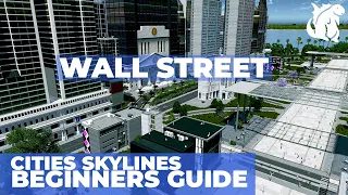 How to Establish A Financial District in Cities Skylines | Cities Skylines Beginners Guide