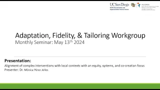 Adaptation, Fidelity, and Tailoring Workgroup: May 2024