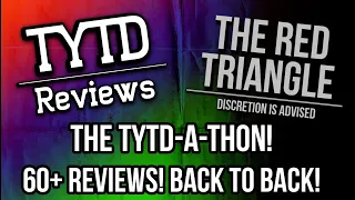 The TYTD-A-THON! (Vol.1) - TYTD Reviews/Red Triangle Marathon 60+ Movie Reviews!