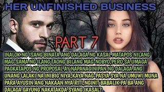 HER UNFINISHED BUSINESS//PART 7// Shen-shen TV