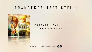 Francesca Battistelli - "Forever Love" (Official Audio)