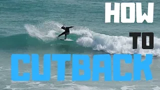 How To Do A ROUNDHOUSE CUTBACK | Surfing 101