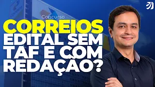 CONCURSO CORREIOS: EDITAL SEM TAF E COM REDAÇÃO? DETALHES DO PROJETO BÁSICO! (Erick Alves)