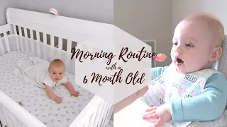 MORNING ROUTINE WITH A 6 MONTH OLD BABY!