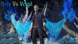 Devil May Cry 5 - Nero Vs Vergil - No Devil Breakers - M20 DMD No Damage (4K 60fps)