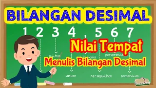 Matematika Kelas 4 || Bilangan Desimal Kelas 4 SD - Pecahan Desimal - Menulis Bilangan Desimal