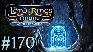 Let's Play LOTRO #170 - The Long Dark of Moria