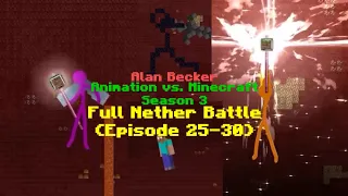 Animation vs. Minecraft: Season 3 - Full Nether Battle