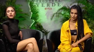 Entrevista con las protagonistas de Frontera Verde, la nueva serie colombiana de Netflix