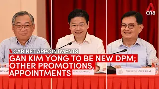 Gan Kim Yong to be Deputy PM, Lee Hsien Loong to be Senior Minister in Singapore Cabinet reshuffle