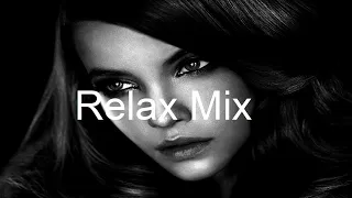 RELAX MIX Best Chill & Deep House Vocal SELECTION