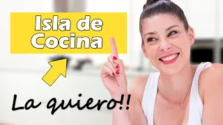 COCINAS con ISLA: te cuento el SECRETO 😉 para DISEÑARLA o ELEGIRLA sin EQUIVOCARTE!!