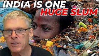 Is INDIA one HUGE SLUM?