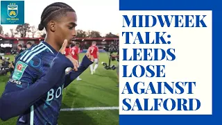 MIDWEEK TALK! LIVE FROM ELLAND ROAD!