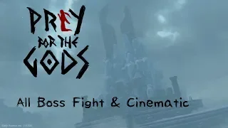 Praey for the Gods: All Boss Fight & Cinematic