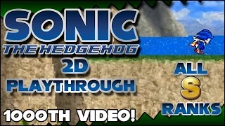 Sonic The Hedgehog 2006 2D (Fangame) - All S-Ranks | Full Playthrough - 1000th Video Special