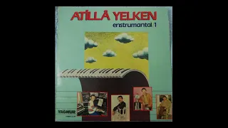 Atilla Yelken - Enstrumantal / 1
