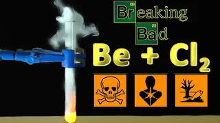 Beryllium and liquid chlorine! Breaking Bad reaction!