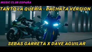 Tanto La Quería  - Sebas Garreta ( Bachata Version  )