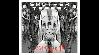 SMOTHER TERESA-Necromantic