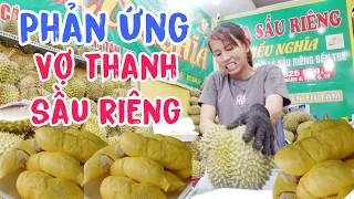 Vợ thanh sầu riêng khui sầu MÚI BỰ cơm vàng hạt lép NGẪN ngơ khi NGHE CÔ khách phản ứng khi mua sầu