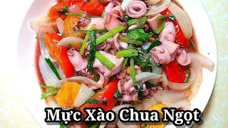 Cách làm món Mực Xào Chua Ngọt thơm ngon đậm đà hao cơm - Combo Món Ăn