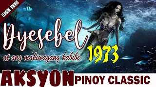 DYESEBEL AT ANG MAHIWAGANG KABIBE (1973) | VILMA SANTOS FULL MOVIE