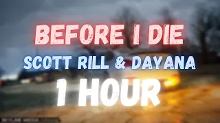 Scott Rill & Dayana - Before I Die | 1 HOUR