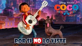 Por si no lo viste: COCO