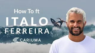 How To Do An Air Trick ft. Pro Surfer and Gold Medalist Italo Ferreira I Cariuma Surf