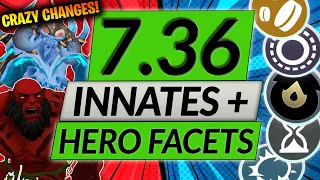 PATCH 7.36 DELETES THE META - New Innate Abilities and Hero Facets - Dota 2 Update Guide Part 1
