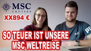 So teuer ist unsere MSC Weltreise (4 Monate Kreuzfahrt) mit der MSC Poesia (006)