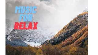 Beautiful Relaxing Music - mountains of Kyrgyzstan