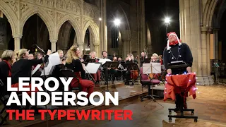 LONDON MOZART PLAYERS | Leroy Anderson, The Typewriter - featuring special guest