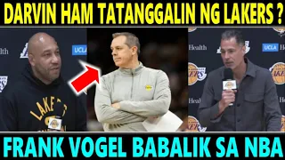 JUST IN: COACH DARVIN HAM TANGGAL NA sa LAKERS? PAGLILINAW | FRANK VOGEL BABALIK NBA