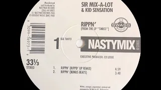 Sir Mix-A-Lot & Kid Sensation - Rippn' (Rippd' Up Remix)(Nastymix Records 1988)