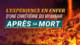 Témoignage chrétien en français « L'expérience en enfer d'une chrétienne du Myanmar après sa mort »
